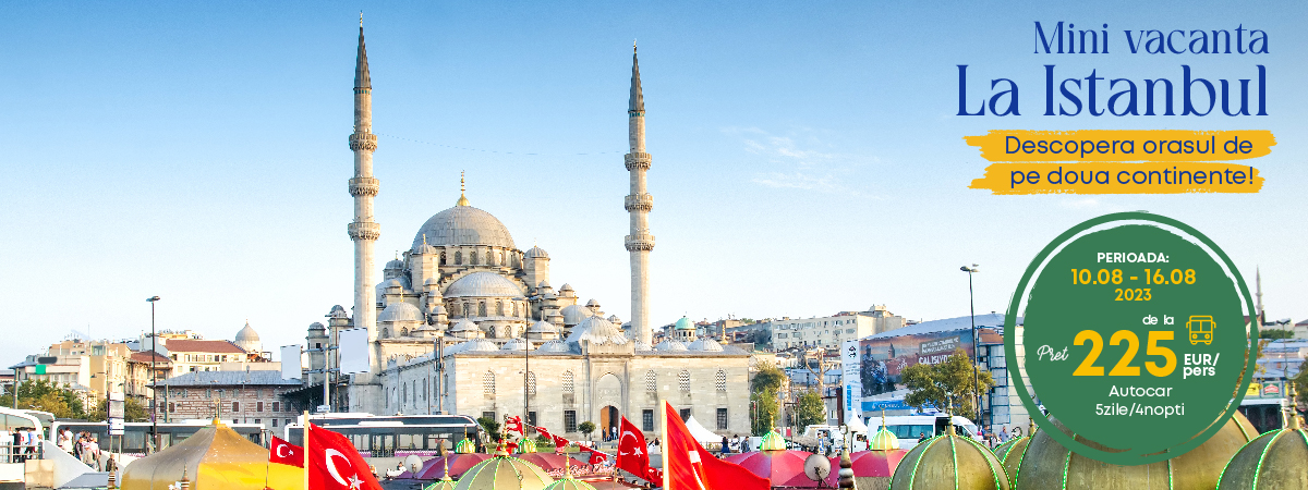 1 Iunie si Rusalii Istanbul 2023